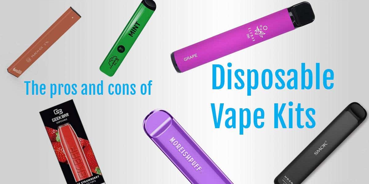 The Pros and Cons of Disposable Vape Kits