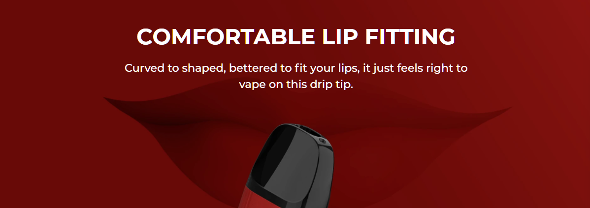 The mouthpiece has a curved design, to better suit your lips