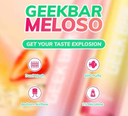 Geekvape Geek Bar Meloso Disposable Vape Kit - Get your taste explosion