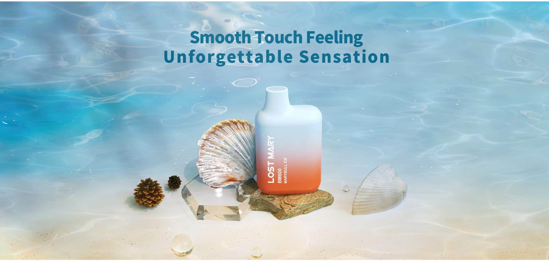 Smooth touch feeling, unforgettable sensation.