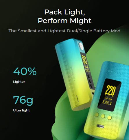 Pack light, perform might. The smallest and lightest dual battery mod.