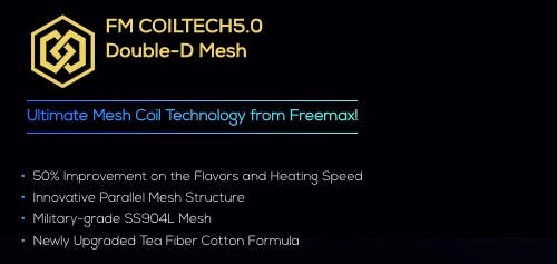 FM Coiltech5.0 Double D-Mesh - Ultimate mesh coil technology from Freemax