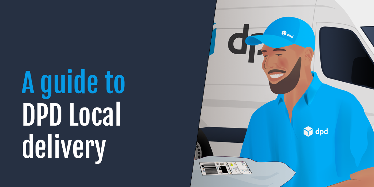Vape UK guide to DPD Local delivery service