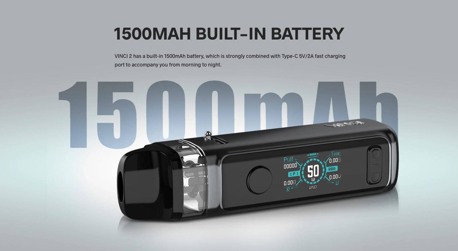 A 1500mAh battery with 2A charging provides enough power for all day vaping