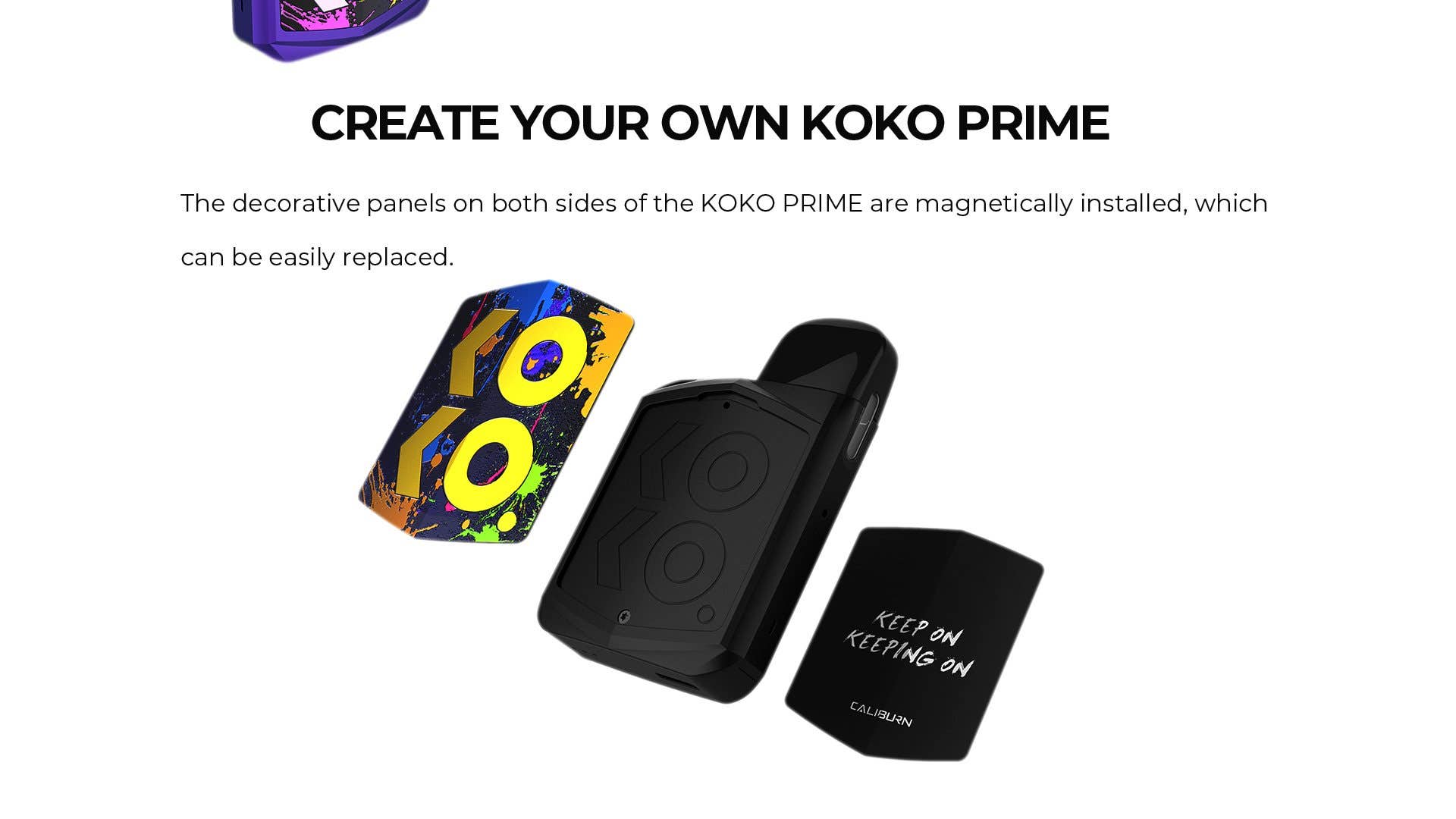 Koko Prime features replaceable panels